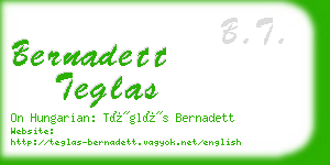 bernadett teglas business card
